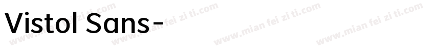 Vistol Sans字体转换